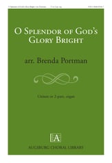 O Splendor of God's Glory Bright Unison/Two-Part choral sheet music cover